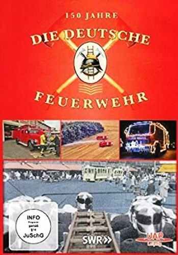 150 jahre deutsche - deutsche, feuerwehr