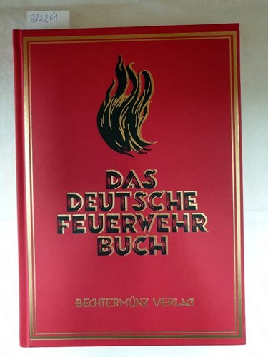 Das deutsche feuerwehrbuch - das,