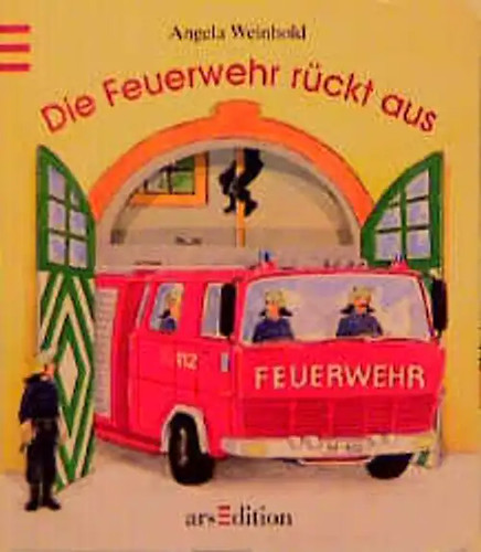 Die feuerwehr rückt aus - rückt,