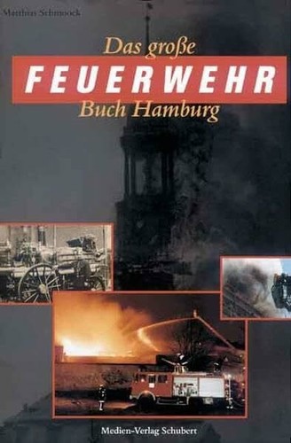 Das grosse feuerwehrbuch - grosse,