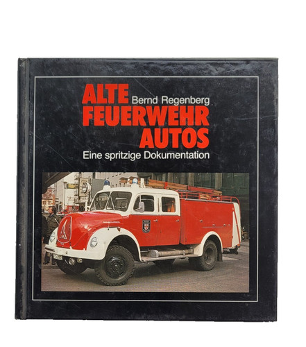 Alte feuerwehrautos bernd - alte,