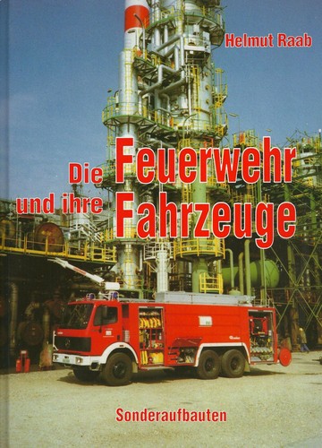 Die feuerwehr und ihre - die,