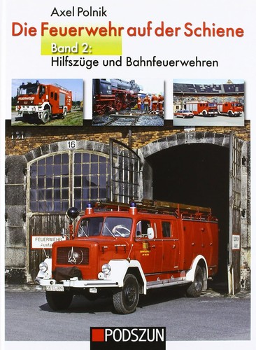 Die feuerwehr auf - auf, schiene